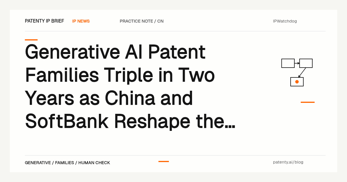生成式 AI 专利族两年内翻三倍,中国与软银重塑竞争格局 - AI专利工作流主题图片